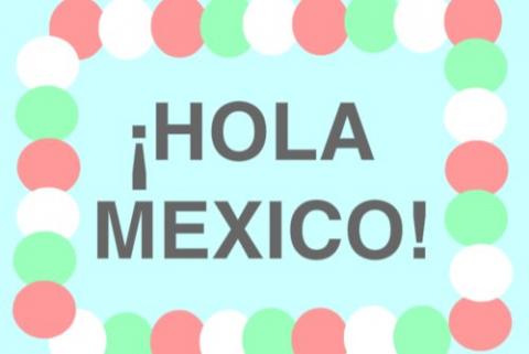 Hola Mexico